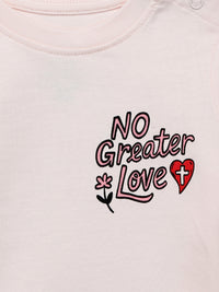 Baby No Greater Love Pink T-Shirt Cotton | Short Sleeve